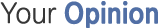 Your Opininon
